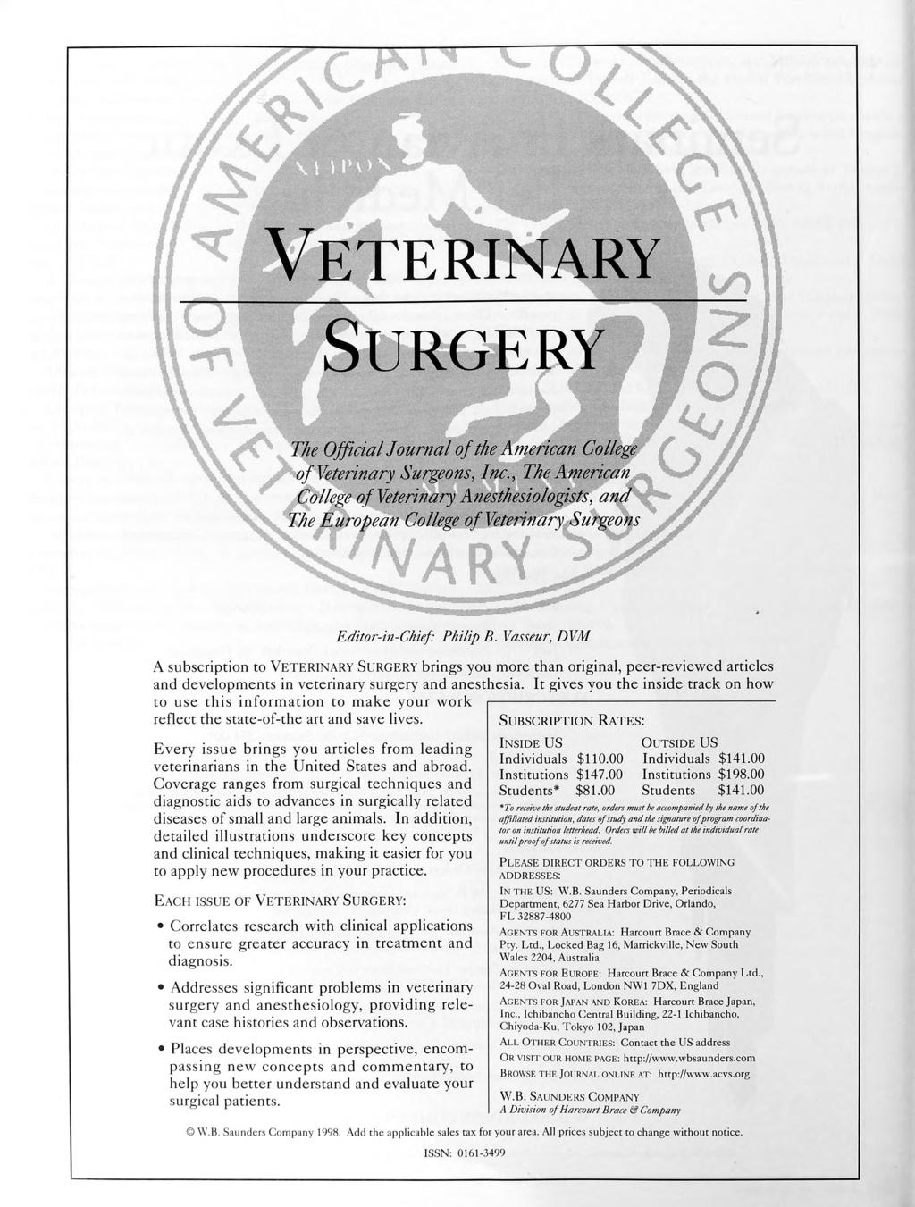 e r i n X rj m I The Official Journal of the A mat: ( o %>[ Veterinary Sur^t n>h. hn., ih< \uitn fiffalegjf^of Yeterinary Anesthesiologists, c *Khe Mdjtopeari College of Veterinaryfiich.