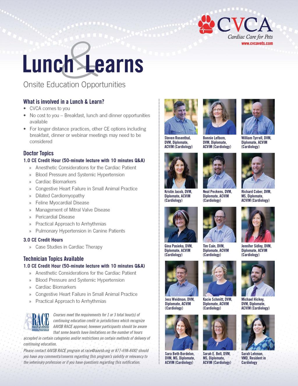 Breakfast & Learns and Lunch & Learns Did you know CVCA offers morning or midday CE education opportunities at your practice (we bring the food too!).