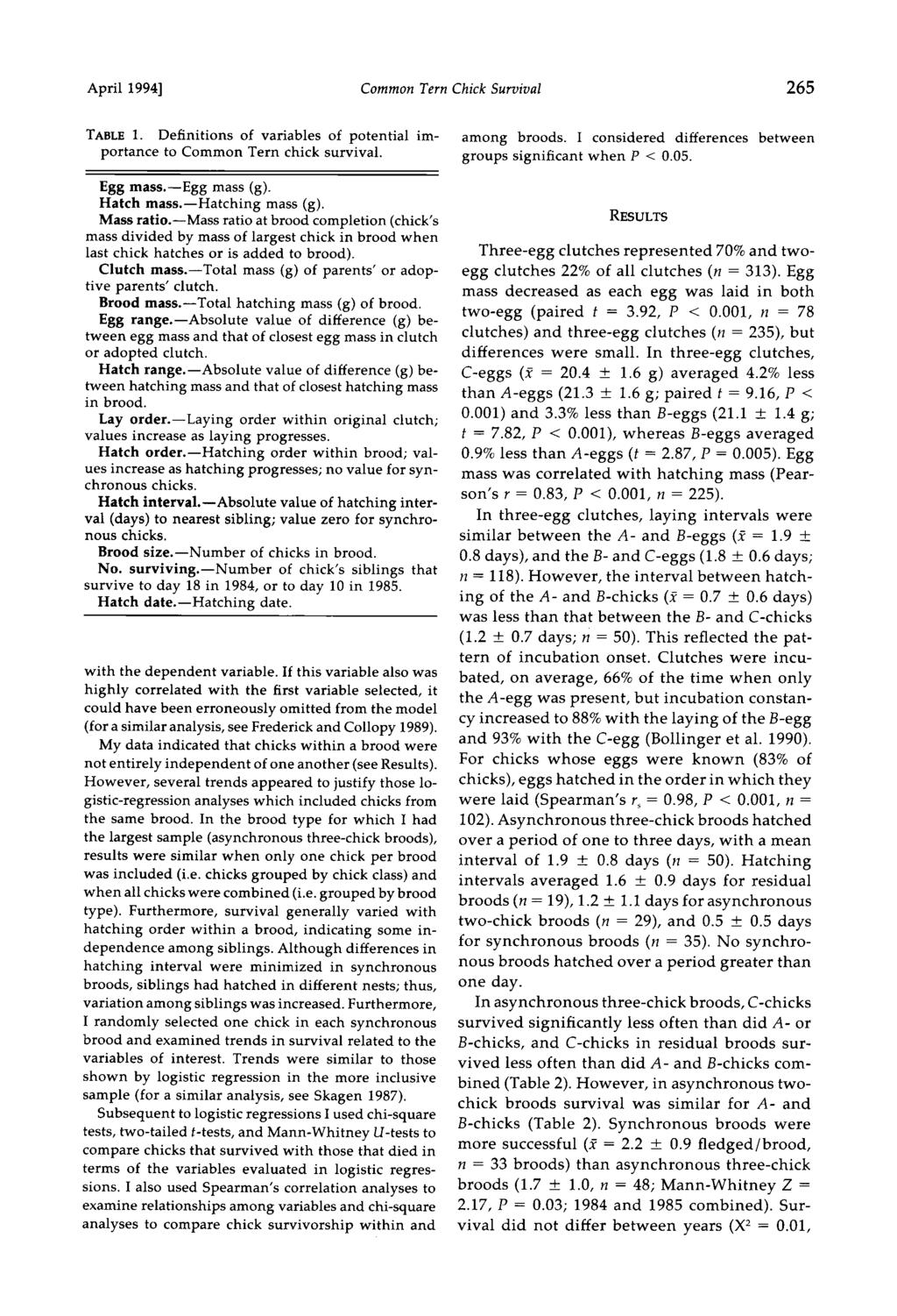 April 1994] Common Tern Chick Survival 265 TABLE 1. Definitions of variables of potential importance to Common Tern chick survival. among broods.