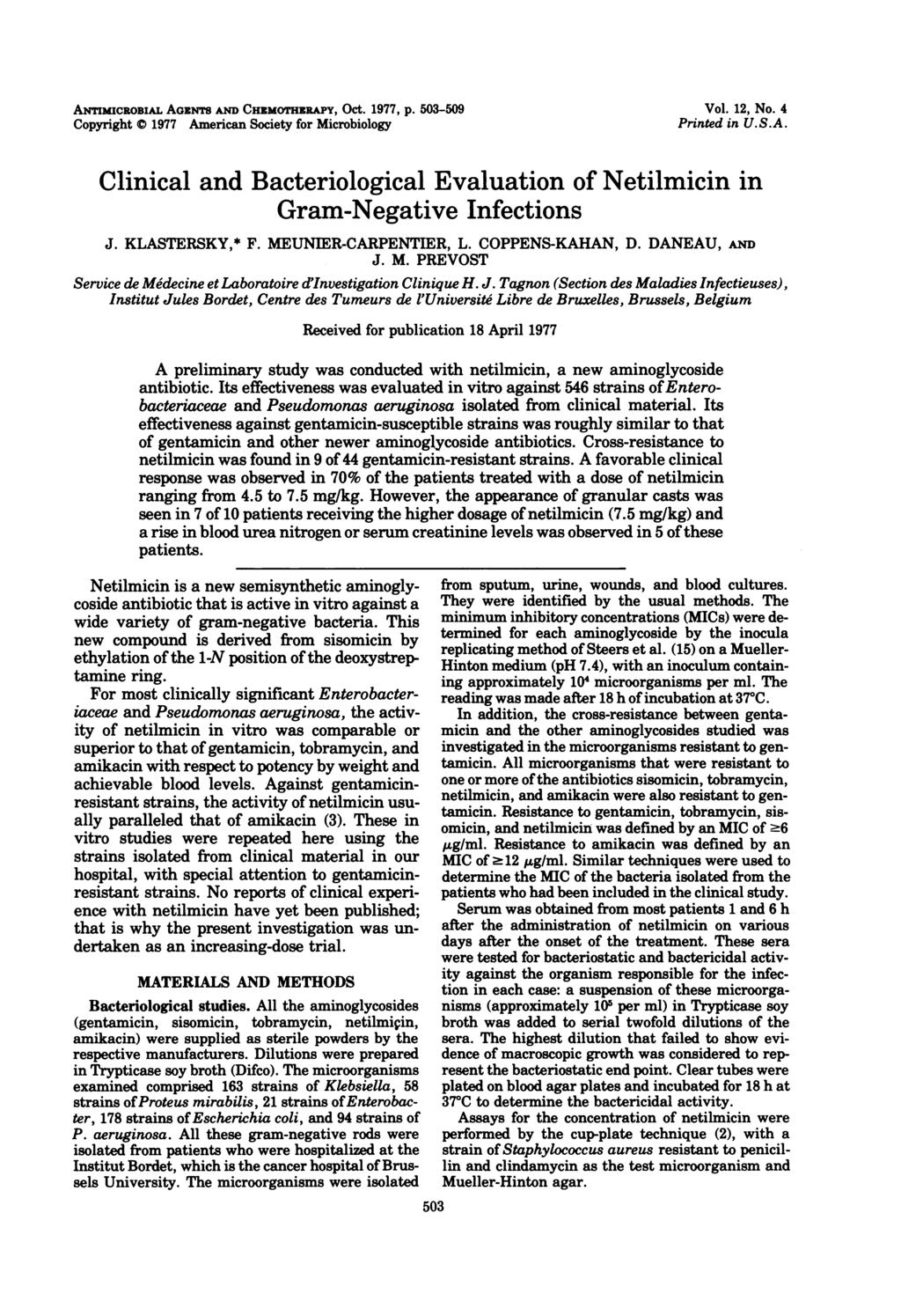 ANTrxcRoBAL AG rnts AND CHEMOTHERAPY, OCt. 1977, p. 53-59 Copyright 1977 American Society for Microbiology Vol. 12, No. 4 Printed in U.S.A. Clinical and Bacteriological Evaluation of Netilmicin in Gram-Negative nfections J.