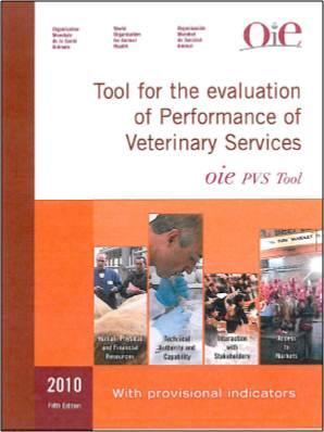 The OIE PVS Tool Evaluation of the Performance of Veterinary Services a tool for Good Governance of Veterinary Services 4 Fundamental