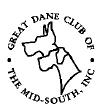 Great Dane Club of the Mid-South, Inc. Established in 1950 www.gdcms.