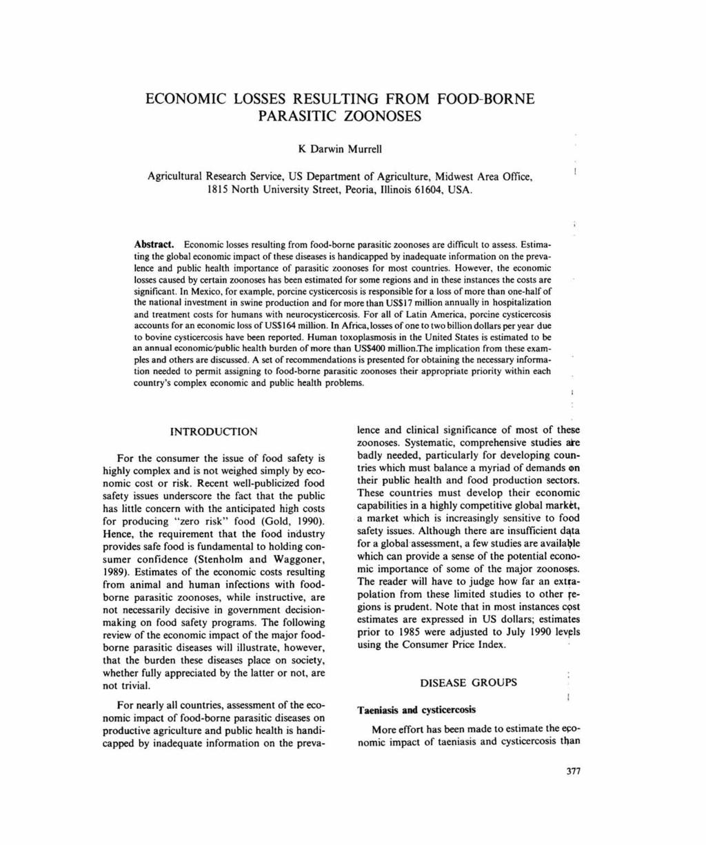 ECONOMIC LOSSES RESULTING FROM FOOD-BORNE PARASITIC ZOONOSES K Darwin Murrell Agricultural Research Service, US Department of Agriculture, Midwest Area Office, 1815 North University Street, Peoria,