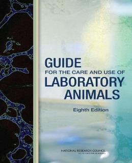 The Guide The 8 th Edition of the Guide for the Care and Use of Lab Animals (NRC, 2011), page 15 All personnel involved with the care and use of animals