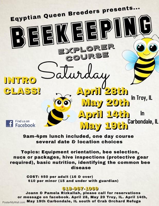 Beekeeping Classes Page 2 Club members Pam and Joann Rizkallah, of Egyptian Queen Breeding, have 2 upcoming classes they will be teaching.