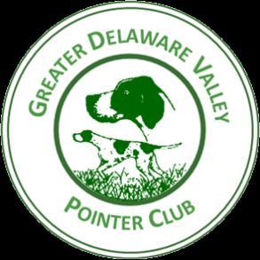 AKC POINTING BREED HUNTING TEST PREMIUM Organized by GREATER DELAWARE VALLEY POINTER CLUB www.gdvpc.