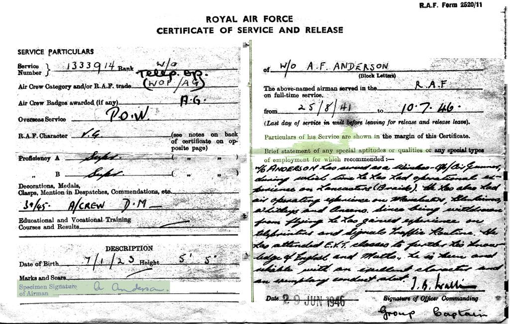 The hand written text reads W/O Anderson has served as a Wireless Operator/Air Gunner, during which time he has had operational experience on Lancaster s (13 raids).