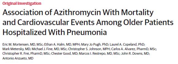 JAMA 2014;311(21):2199-2208 V.A. retrospective, cohort study of patients 65 and older hospitalized with pneumonia 2002-2012 31,863 patients treated with azithromycin compared with 31,863 propensity