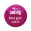 If you believe that your pet has been stolen ensure that you report this to the police and get a crime reference number and let Petlog know. Visit your local welfare centre.