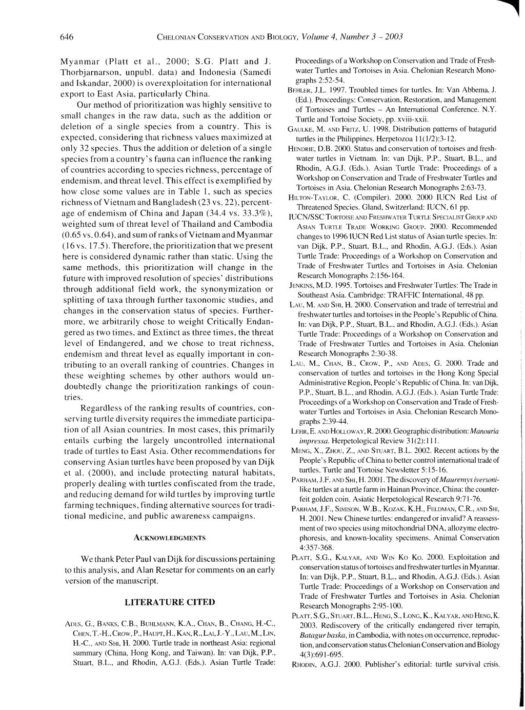 4 CHELONIAN CONSERVATION AND BIOLOGY, Volume 4, Number - 2 Myanmar (Platt et al., 2; S.G. Platt and J. Thorbjarnarson, unpubl.