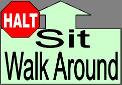 HALT Sit Walk Around The handler halts, and the dog will sit in heel position. The sit may be automatic or cued.