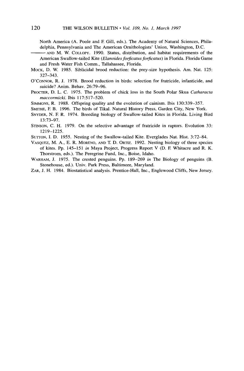 120 THE WILSON BULLETIN * Vol. 109, No. 1, March 1997 North America (A. Poole and E Gill, eds.).