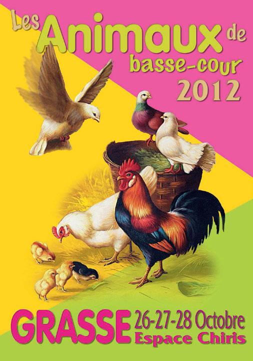 Advertisement La Société d'aviculture de la Côte d'azur http://www.ville-grasse.fr/saca S C A A organises its 13ème EXPOSITION INTERNATIONALE D'AVICULTURE 26, 27 and 28 October 2012.