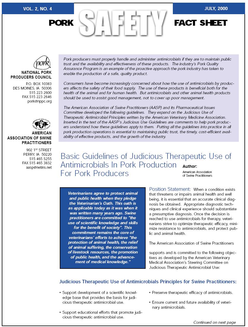 Judicious Use Guidelines In 1999, the Judicious Use of Therapeutic Antibiotics Guidelines for Pork Producers