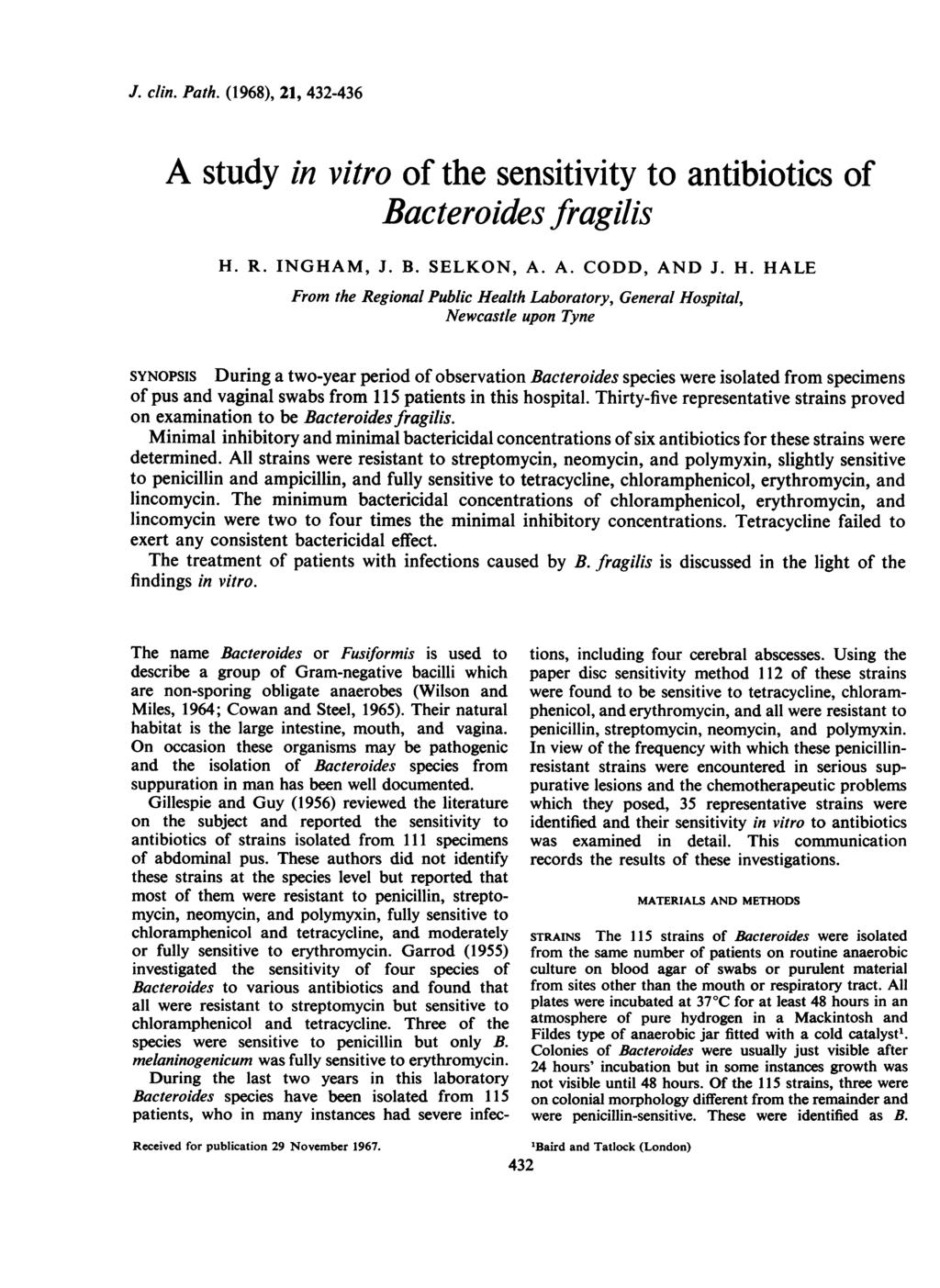 J. clin. Path. (198), 1, - A study in vitro of the sensitivity to antibiotics of Bacteroides fragilis H.