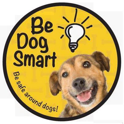 Be Dog Smart Workshops Be Dog Smart is our new campaign helping families understand more about how to behave around dogs in