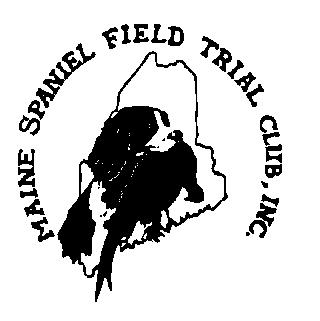 FIELD TRIAL PREMIUM AKC LICENSED FIELD TRIAL Maine Spaniel Field Trial Club Events # 2018367707/2018367708 October 6 & 7, 2018 Green Point WMA Rte 128 (River Road), Dresden, ME Open to all AKC Cocker