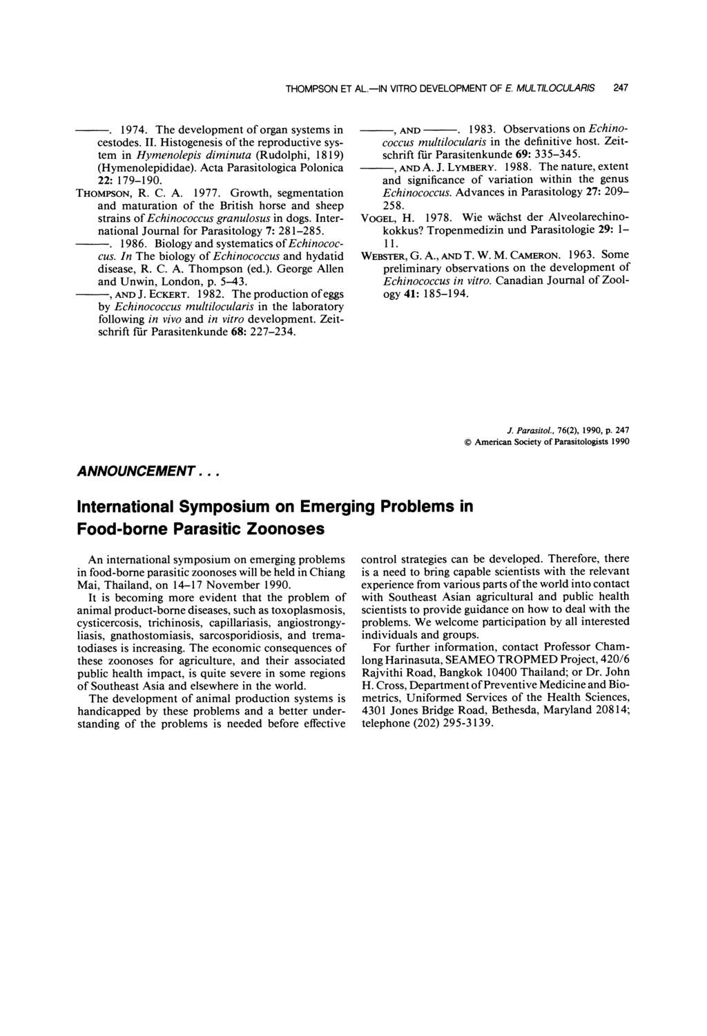 THOMPSON ET AL.-IN VITRO DEVELOPMENT OF E MULTILOCULARIS 247? 1974. The development of organ systems in cestodes. II.