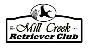 OFFICIAL CANADIAN KENNEL CLUB ENTRY FORM MILL CREEK RETRIEVER CLUB WORKING CERTIFICATE TESTS, SATURDAY May 9, 2015 Entry Fees $ Listing Fees $ Lunch $ Pulled Venison Total $ ($6.