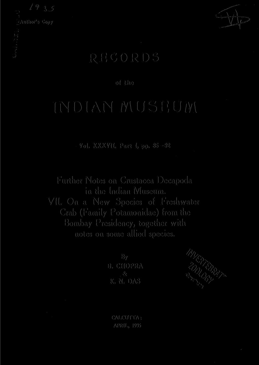 Author's Copy RECORDS of the INDIAN MUSEUM Vol. XXXVH, Part I, pp. 85-92 Further Notes on Crustacea Decapoda in the Indian Museum. VII.