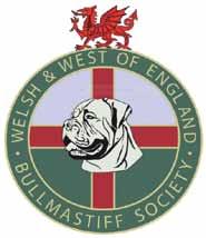 THE WELSH AND WEST OF ENGLAND BULLMASTIFF SOCIETY SCHEDULE of Unbenched 19 Class SINGLE BREED OPEN SHOW (held under Kennel Club Limited Rules & Regulations) at Bromsberrow VILLAGE HALL Albright Lane,
