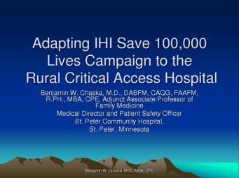 The 100,000 lives campaign Prevent incidents of