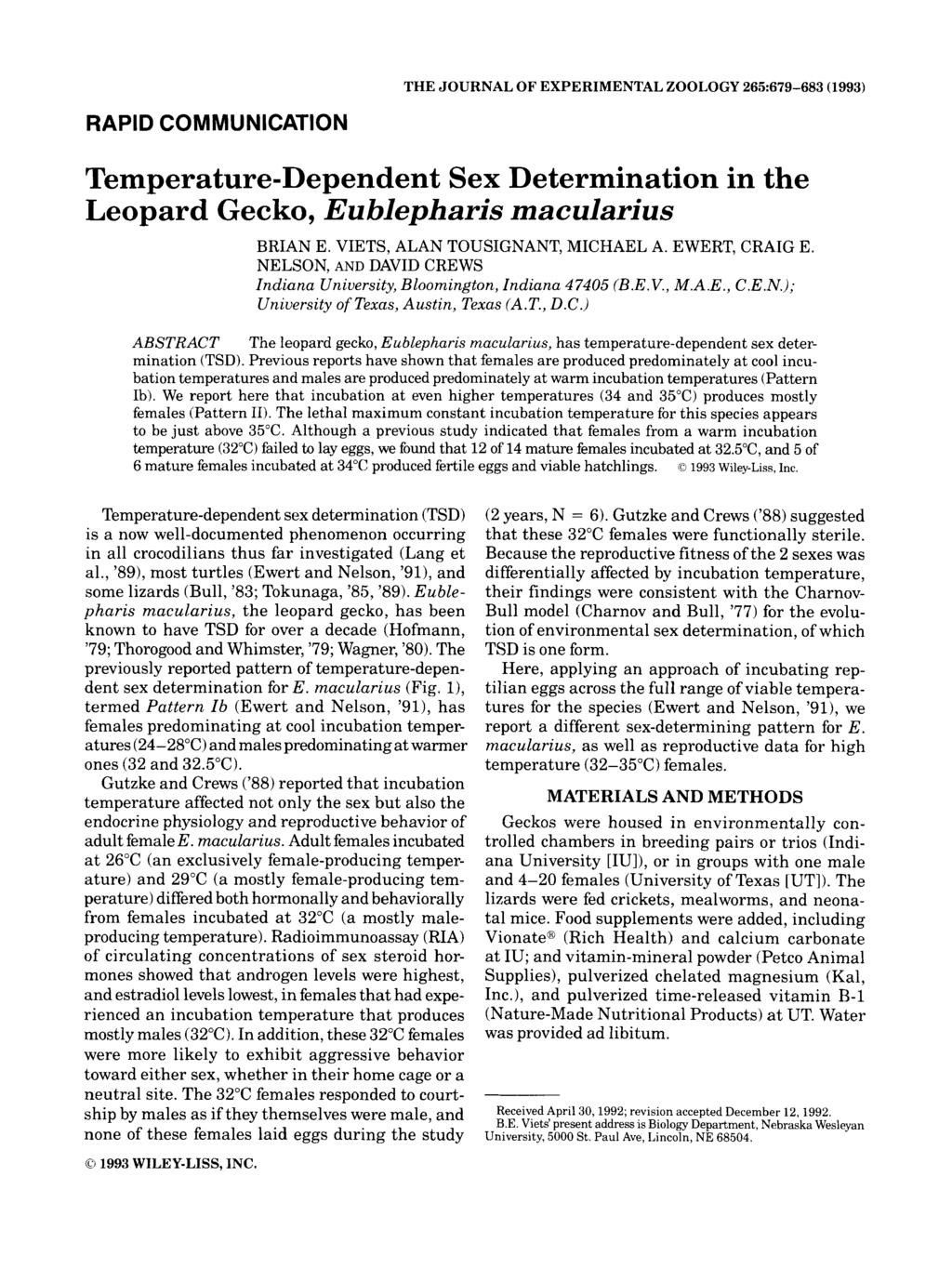THE JOURNAL OF EXPERIMENTAL ZOOLOGY 265579-683 (1993) RAPID COMMUNICATION Temperature-Dependent Sex Determination in the Leopard Gecko, Eublepharis macularius BRIAN E.
