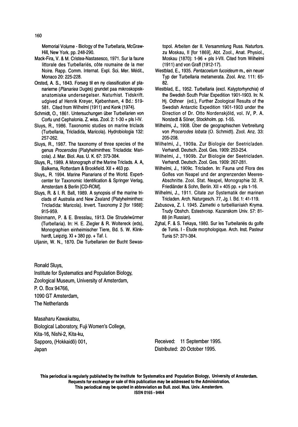 Etude 160 Memorial Volume - Biology of the Turbellaria, McGraw- topol. Arbeiten der II. Versammlung Russ. Naturfors. Hill, New York. pp. 248-290. zu Moskau, II [for 1869], Abt. Zool., Anat. Physiol.