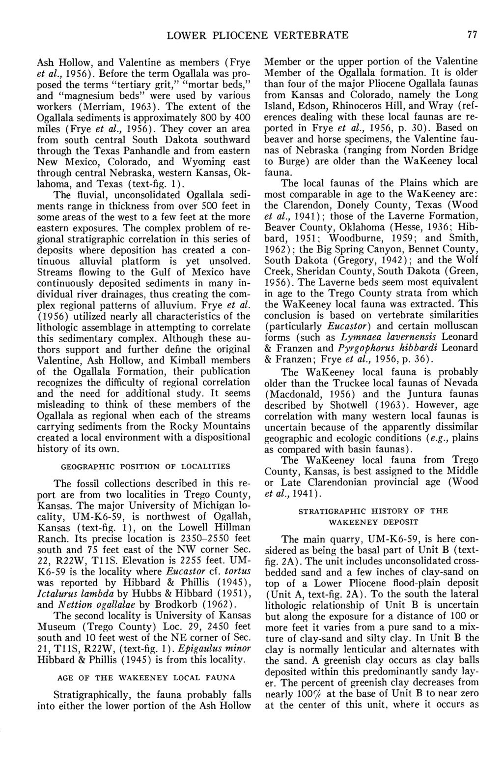 LOWER PLIOCENE VERTEBRATE 77 Ash Hollow, and Valentine as members (Frye et al., 1956).