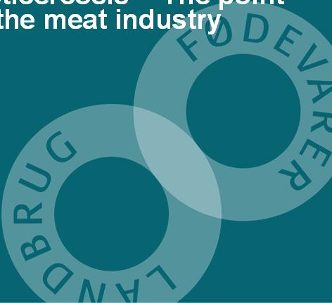 Surveillance for Trichinella and bovine cysticercosis - The point of view of the meat industry Lis Alban DVM, PhD, DipECVPH, DipPHM Chief Scientist, Danish Agriculture & Food Council Adjunct