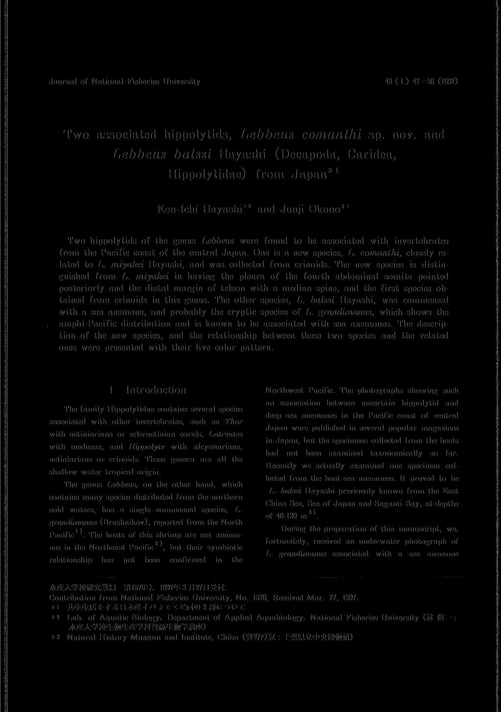 Journal of National Fisheries University 46 (1)47 56 (1997) Two associated hippolytids, Lebbeus comanthi sp. nov.