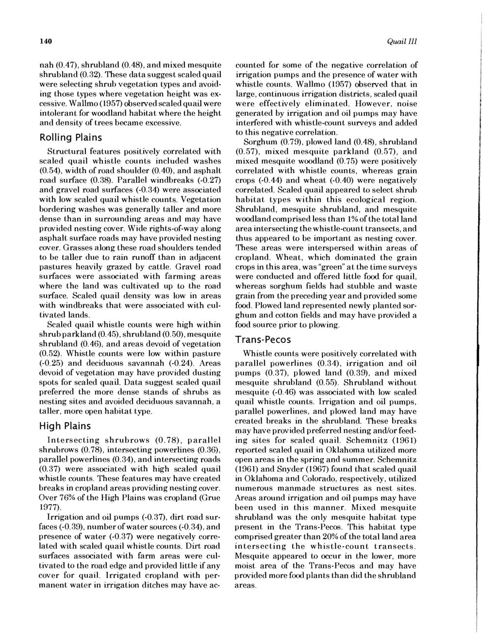 National Quail Symposium Proceedings, Vol. 3 [1993], Art. 19 14 Quail III nah (.47), shrubland (.48), and mixed mesquite shrubland (.32).