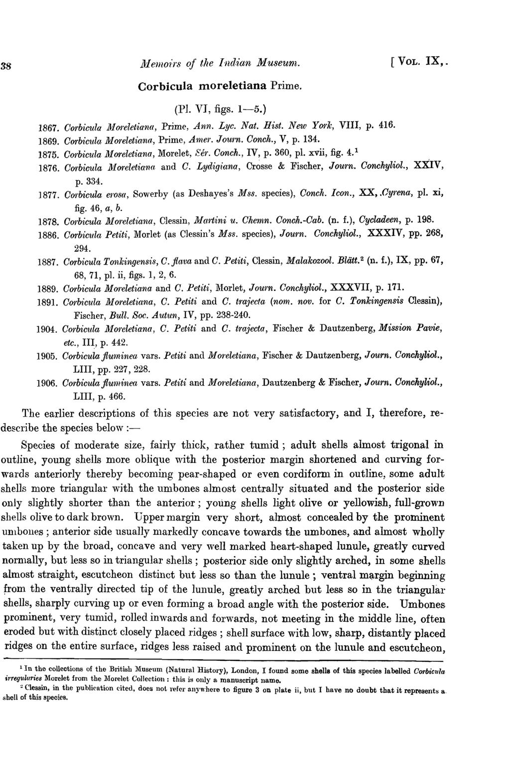 38 l11emoirs of the Indian 1JIluseurn. Corbicula moreletiana Prime. [VOL. IX,. (PI. VI, figs. 1-5.) 1867. OO1'bicula ltlo1'eletiana, Prime, Ann. Lyc. Nat. Hist. New YQ1'k, VIII, p. 416. 1869.