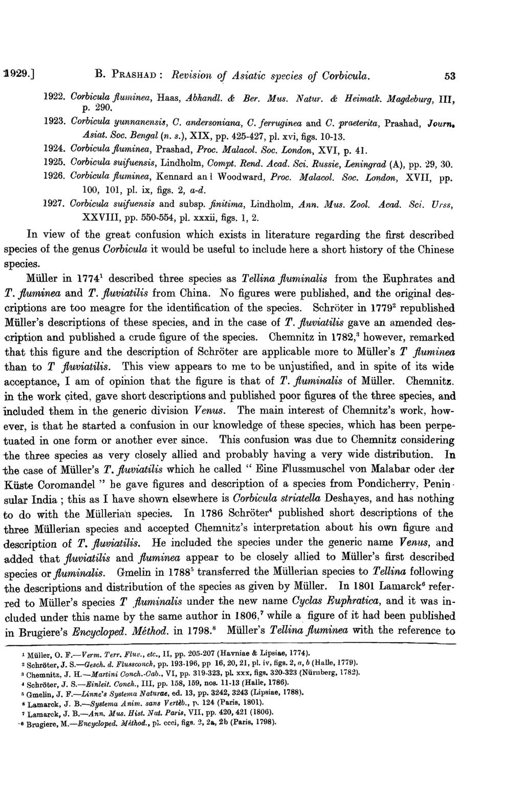 1929.] B. PRASHAD: Rev,ision 0/ Asiatic species of Corbicula. 53 1922. Oorbicula jluminea, Haas, Abhandl. & Ber. M'lt8. NatU'l'. & Heimatk. Magdeburg, III, p.290. 1923. Corbicula yunnanensis, O.