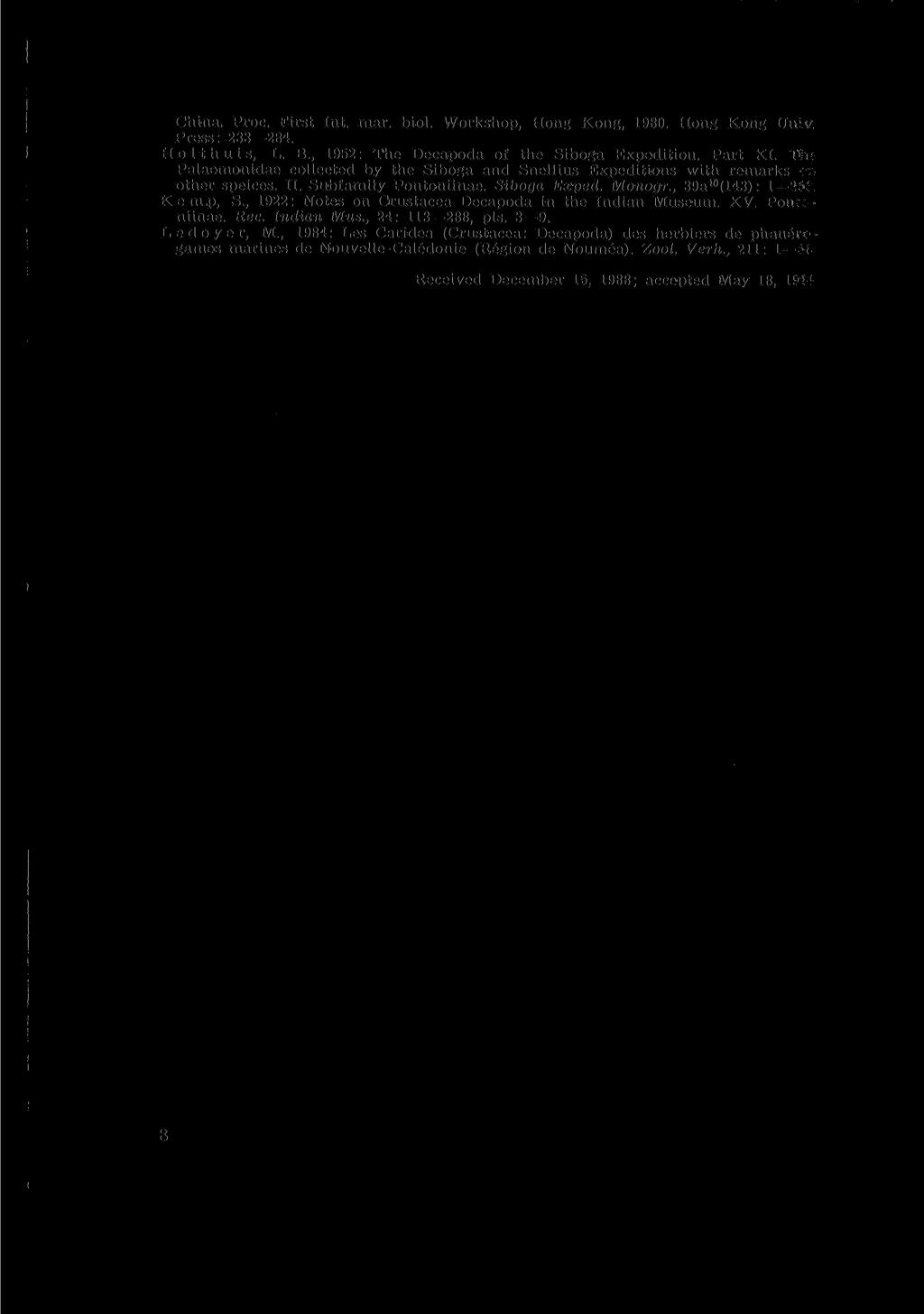 China. Proc. First Int. mar. biol. Workshop, Hong Kong, 1980. Hong Kong Univ. Press: 233 284. Holthuis, L. B 1952: The Decapoda of the Siboga Expedition. Part XI.