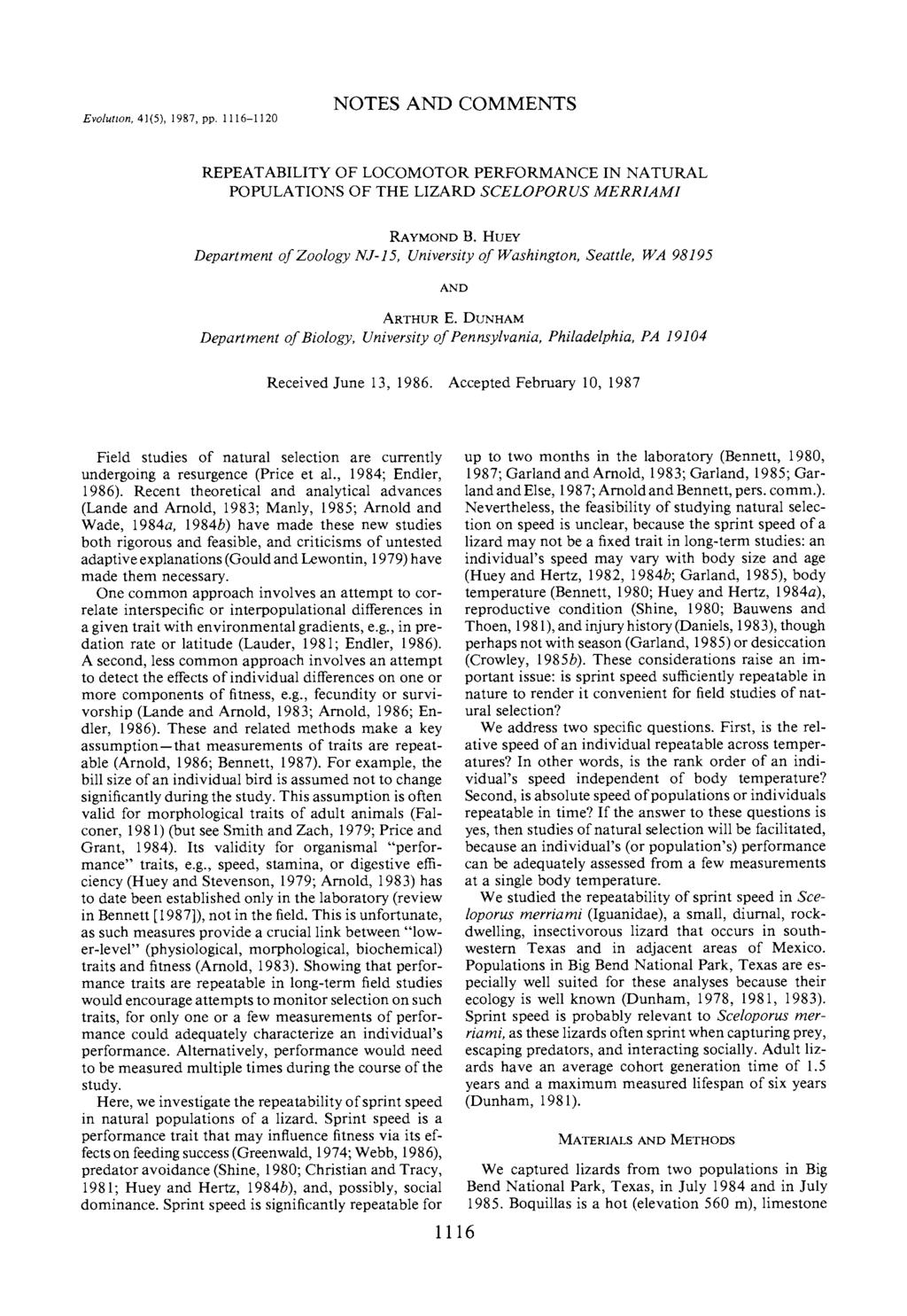 Evolution, 41(5), 1987, pp. 1116-1120 NOTES AND COMMENTS REPEATABILITY OF LOCOMOTOR PERFORMANCE IN NATURAL POPULATIONS OF THE LIZARD SCELOPOR US MERRIAMI RAYMOND B.