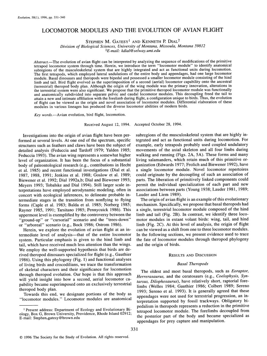 Evolution. 50(1), 1996, pp. 331-340 LOCOMOTOR MODULES AND THE EVOLUTION OF AVIAN FLIGHT STEPHEN M. GATESy i AND KENNETH P.