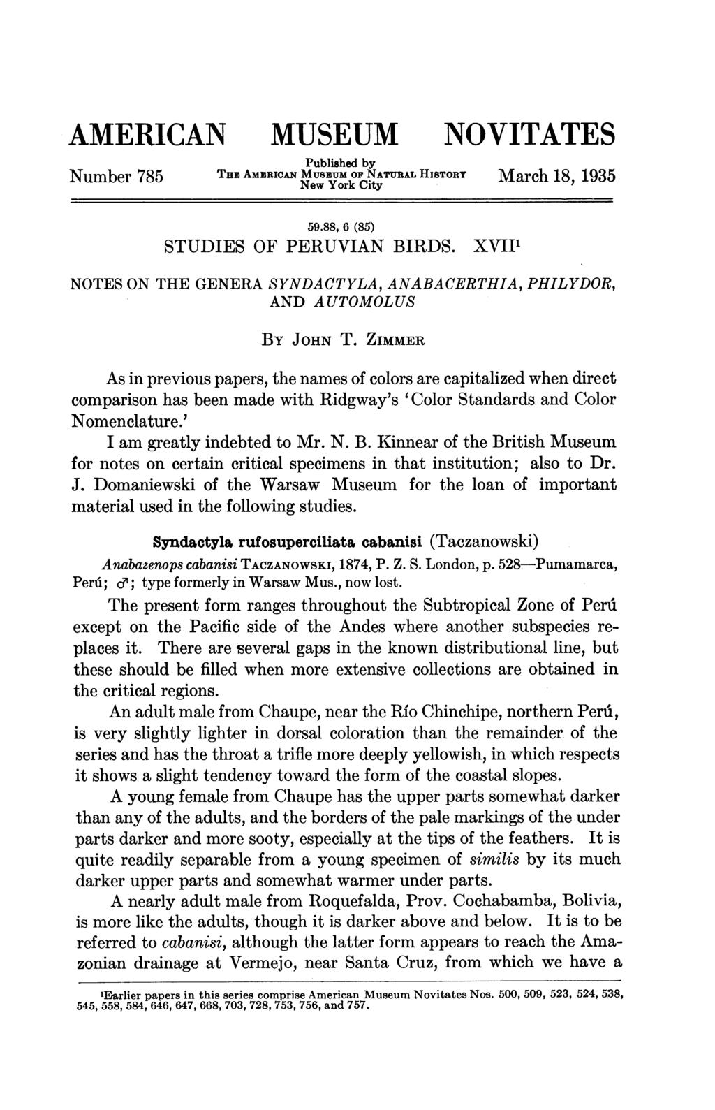 AMERICAN MUSEUM NOVITATES Published by Number 785 THE AmERICANMUSEUM OF NATURAL HISTORY March 18, 1935 New York City 59.88, 6 (85) STUDIES OF PERUVIAN BIRDS.