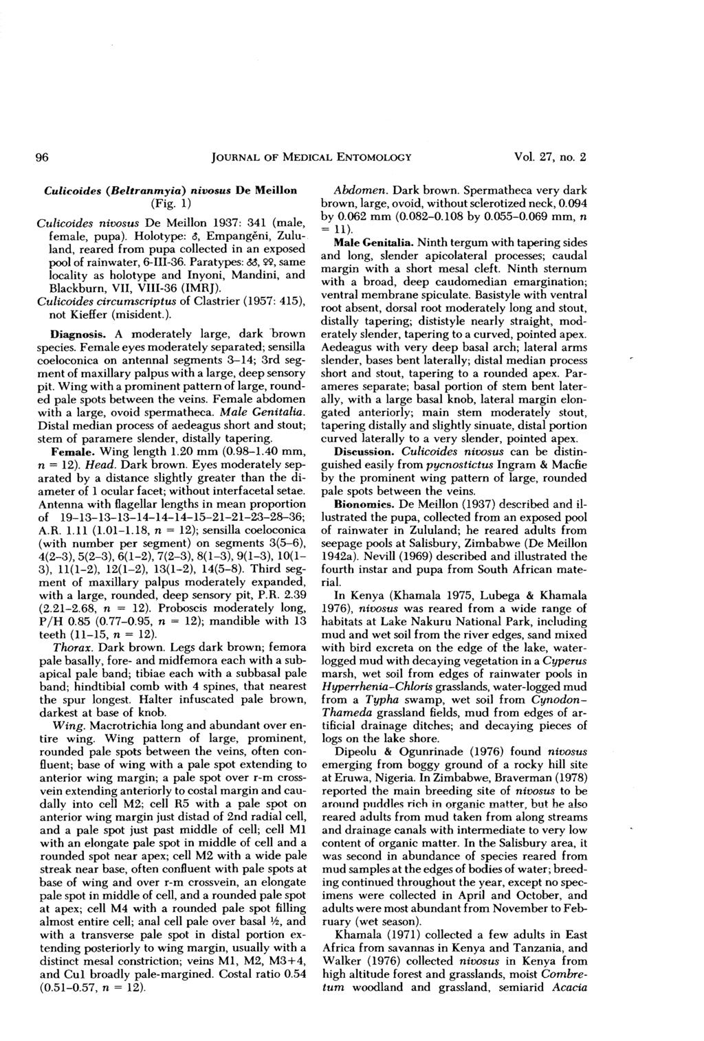96 JOURNAL OF MEDICAL ENTOMOLOGY Vol. 27, no. 2 Culicoides (Beltranmyia) nivosus De Meillon (Fig. 1) Culicoides nivosus De Meillon 1937: 341 (male, female, pupa).
