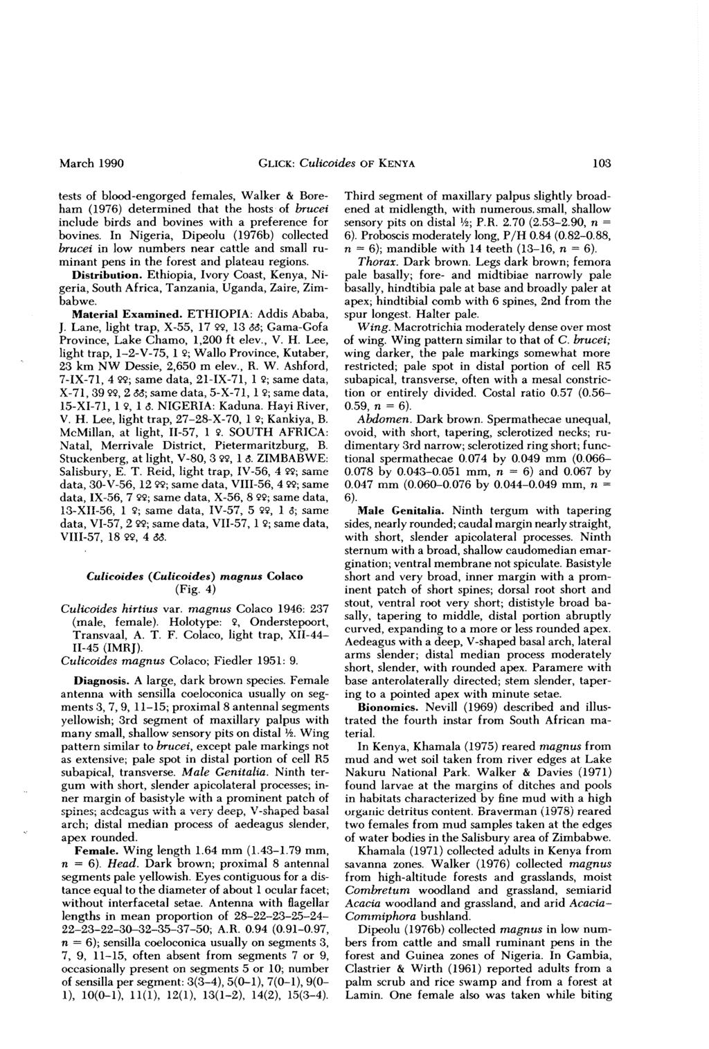 March 1990 GLICK: Culicoides OF KENYA 103 tests of blood-engorged females, Walker & Boreham (1976) determined that the hosts of brucei include birds and bovines with a preference for bovines.