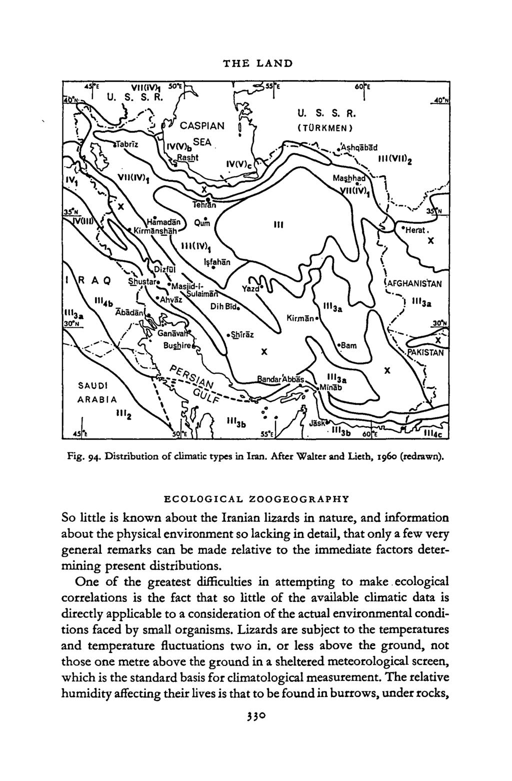 THE LAND U. S. S. R. (TURKMEN) ^..'AshqabSd SAUDI ARABIA in A Fig. 94. Distribution of climatic types in Iran. After Walter and Lieth, i960 (redrawn).