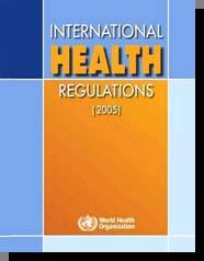 International Regulations governing zoonotic diseases WHO: International