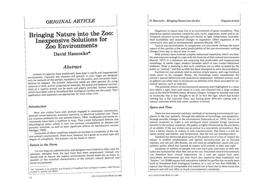 D. Hancocks-Bringing Nature into the Zoo Original Article Organisms in nature may live in an environment of great complexity.