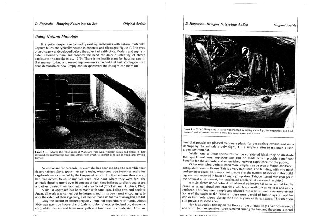 D. Hancocks-Bringing Nature into the Zoo Original Article Figure 2 - (After) The quality of space was enriched by adding rocks, logs, live vegetation, and a sub strate of various natural materials