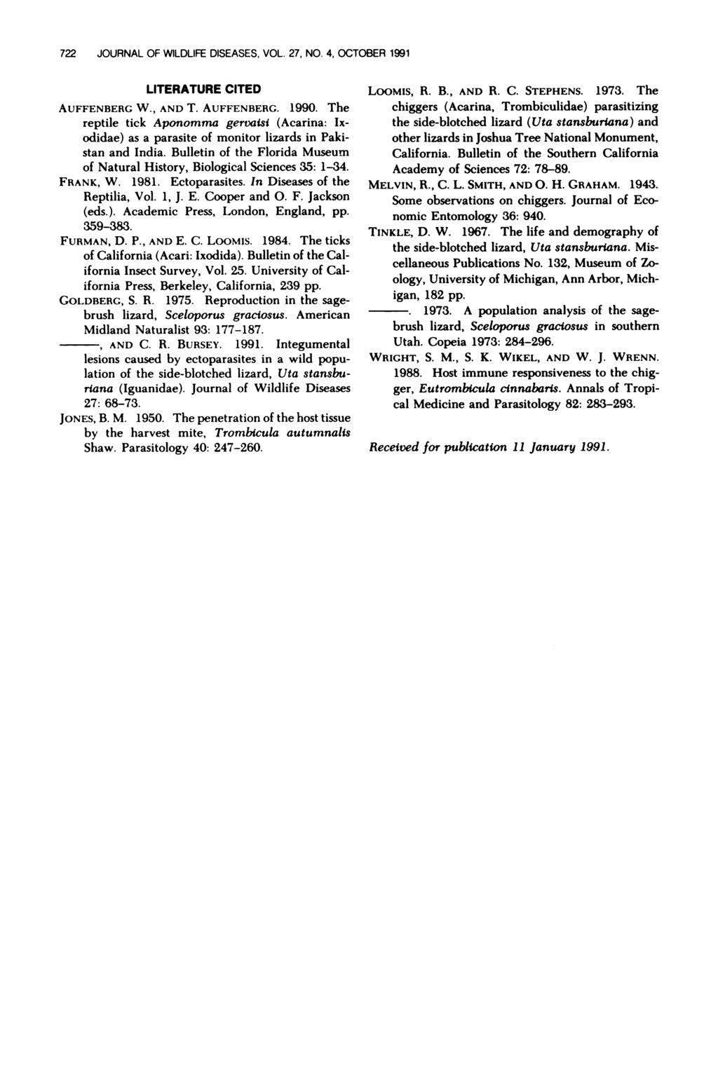 722 JOURNAL OF WILDLIFE DISEASES, VOL. 27, NO. 4, OCTOBER 1991 LITERATURE CITED AUFFENBERG W., AND T. AUFFENBERG. 1990.