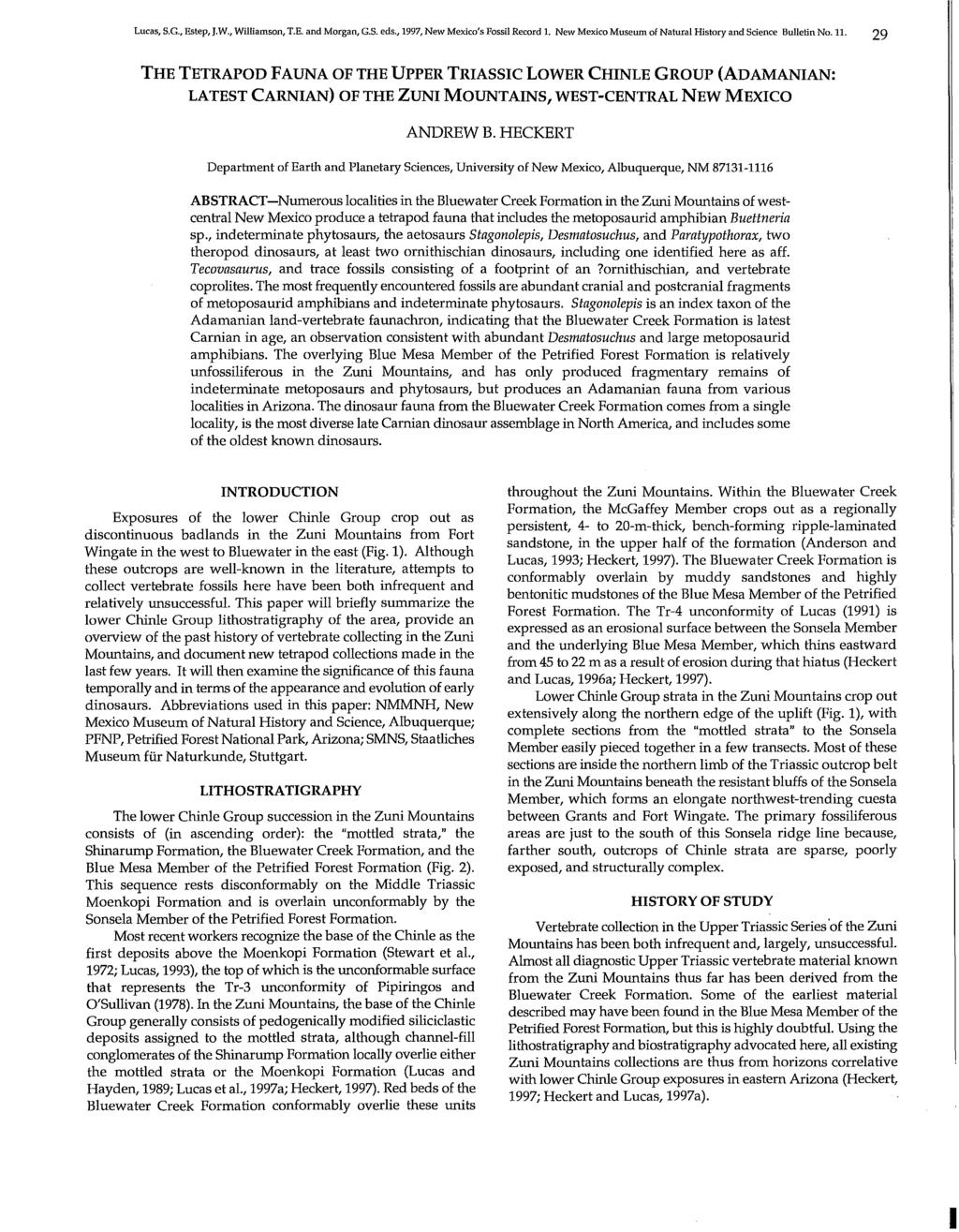 I Lucas~ S.G., Estep, }.W., Williamson/ T.E. and Morgan, G.S. eds., 1997, New Mexico's Fossil Record 1. New Mexico Museum of Natural History and Science Bulletin No. 11.