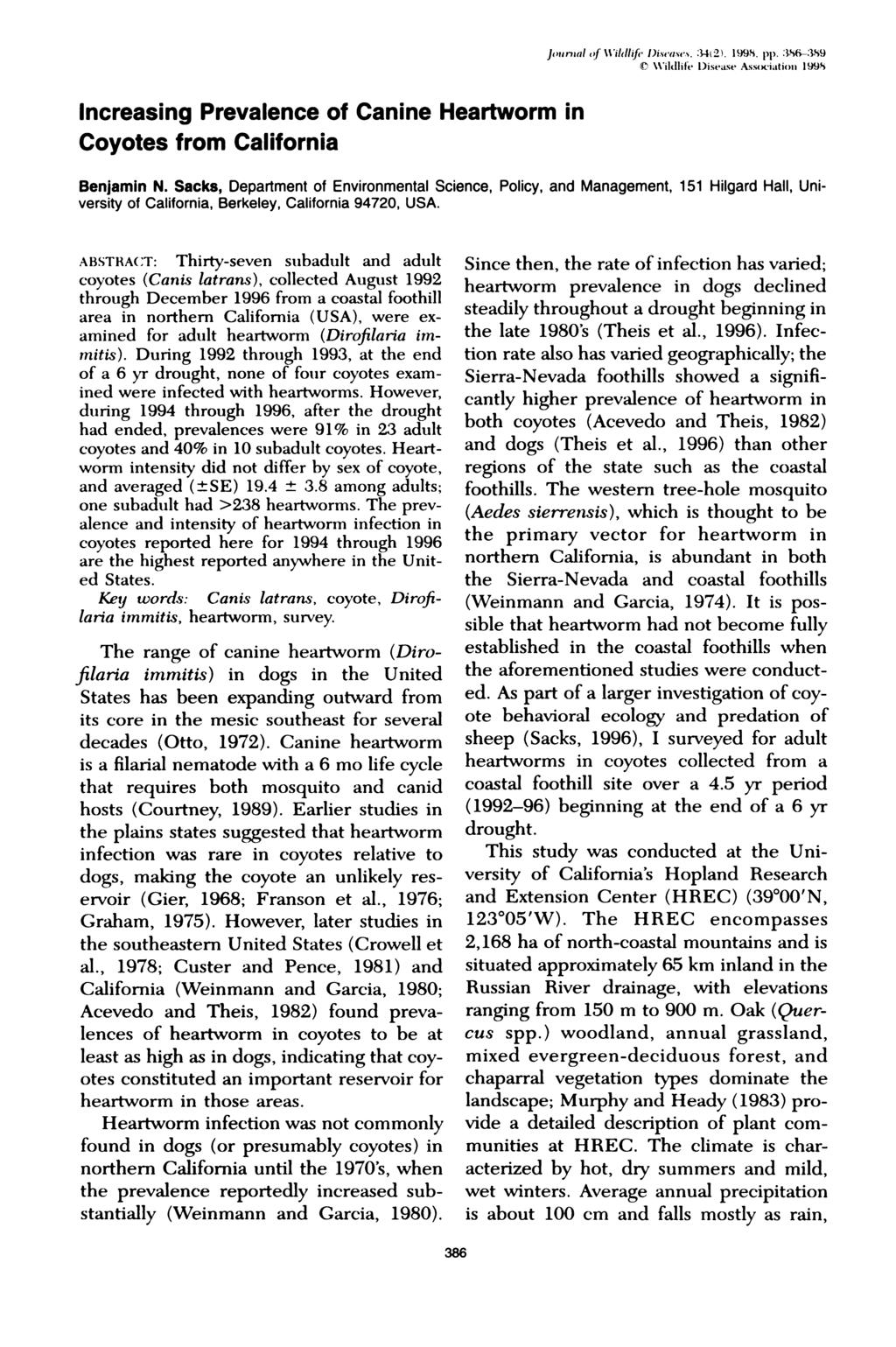 JIimirmIaI IIf %% ihulifr :3.02). 1995. pp. 356:359 \iki1ife 1)iseast Asizx.aliomm 1995 Increasing Prevalence of Canine Heartworm in Coyotes from California Benjamin N.