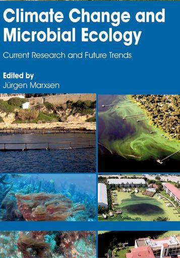 caister.com/climate Biofilms in Bioremediation: Current Research and Emerging Technologies Edited by: G Lear (2016) www.caister.com/biorem Microalgae: Current Research and Applications Edited by: MN Tsaloglou (2016) www.