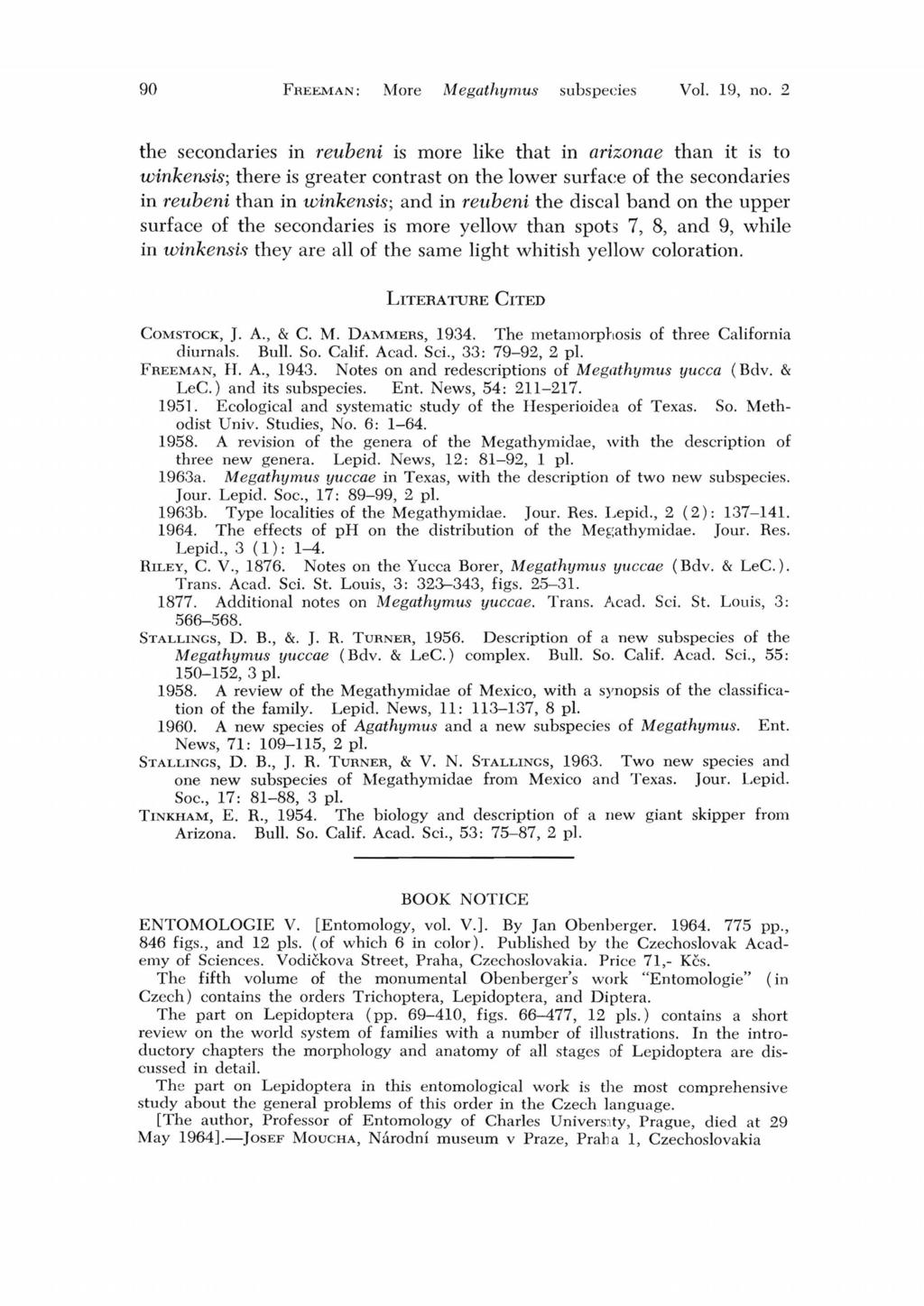 90 FHEEMAN: J\/Iore Megathymus subspecies Vol. 19, no.