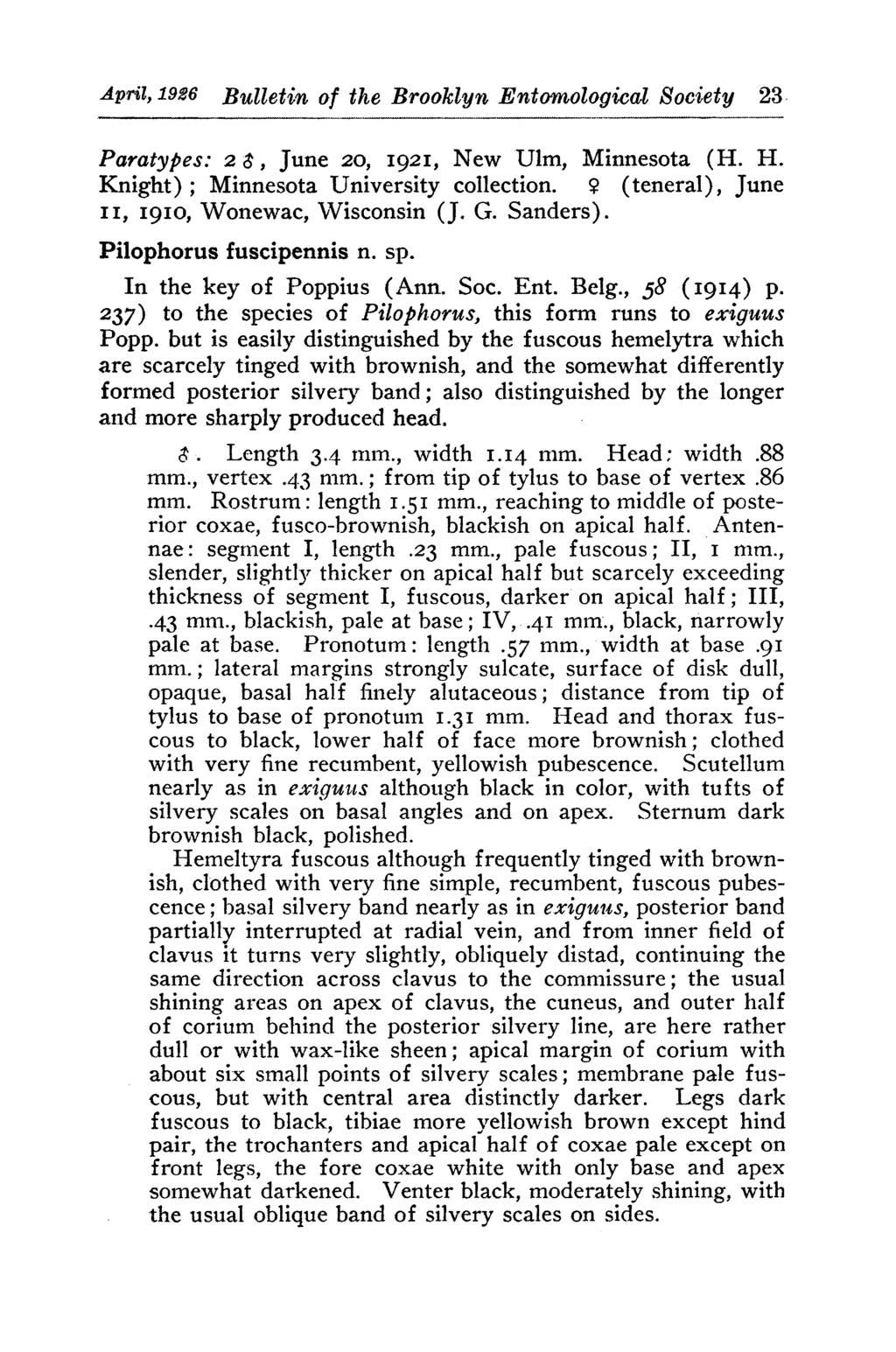 April, 1926 Bulletin of the Brooklyn Entomological Society 23 Paratypes: 2,, June 20, I92i, New Ulm, Minnesota (H. H. Knight); Minnesota University collection.